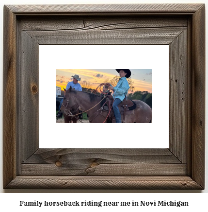 family horseback riding near me in Novi, Michigan